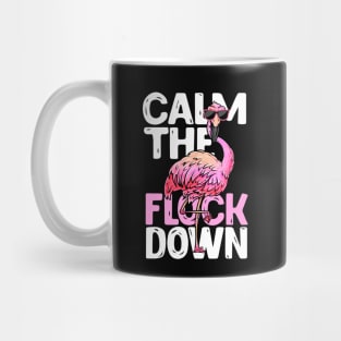 Calm The Flock Down - Beach Flamingo Mug